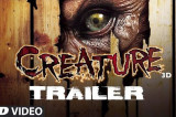 Exclusive: Creature 3D Official Trailer