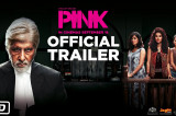 PINK | Official Trailer | Amitabh Bachchan | Shoojit Sircar | Taapsee Pannu