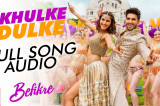 Khulke Dulke – Song | Befikre | Ranveer Singh | Vaani Kapoor | Gippy Grewal | Harshdeep Kaur