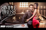 SIMPLE DRESS Video Song | Rahul Vaidya RKV , Chetna Pande | T-Series