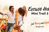 Excuse Hai | Mini Trail 3 | Jab Harry Met Sejal | Releasing August 4, 2017