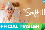 Sniff – Official Trailer | Amole Gupte | Sunny Gill | Trinity Pictures