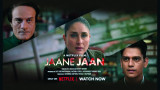 ‘Jaane Jaan’: Intricate Plot and Characterization Makes This an Intriguing Watch