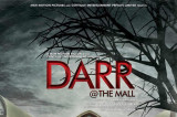 Darr @ the Mall Theatrical Trailer