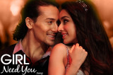 Girl I Need You Song | BAAGHI | Tiger, Shraddha | Arijit Singh, Meet Bros, Roach Killa, Khushboo