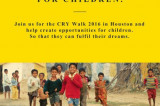 Join CRY Walk 2016 at Houston to Take a Step Forward and Help Fulfill Children’s Dreams Join CRY Walk 2016 at Houston to Take a Step Forward and Help Fulfill Children’s Dreams