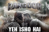 Arijit Singh: Yeh Ishq Hai Video Song | Rangoon | Saif Ali Khan, Kangana Ranaut, Shahid Kapoor