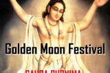Golden Moon Festival: Gaura Purnima 2017