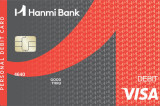 Hanmi Launches Instant Issue Debit Card Service: Instant Issue Debit Card Service to be available at all branches by the year-end Hanmi Launches Instant Issue Debit Card Service: Instant Issue Debit Card Service to be available at all branches by the year-end
