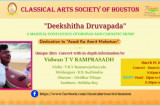 Classical Arts Society of Houston’s “Deekshita Dhruvapada”: A Magical Confuence of Dhrupad and Carnatic Music